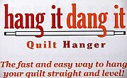 Hang it, Dang it Quilt Hanger